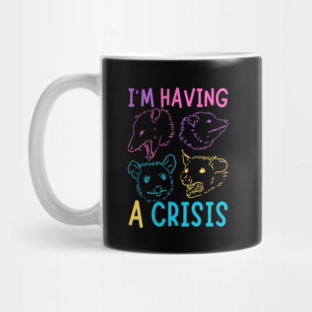 I'm Having A Crisis Possum Meme by The WYLD Tribe